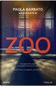 Zoo by Paola Barbato
