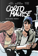 Corto Maltese - Oceano Nero by Bastien Vivès, Hugo Pratt, Martin Quenehen