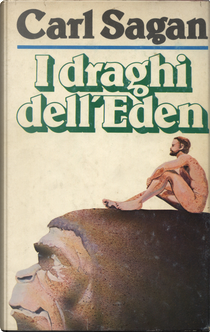 I draghi dell'Eden by Carl Sagan