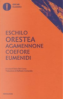 Agamennone-Coefore-Eumenidi. Ediz. critica by Eschilo
