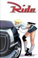 The Ride, Vol. 1 by Brian Stelfreeze, Chris Brunner, Chuck Dixon, Cully Hamner, Dexter Vines, Doug Gregory, Doug Wagner, Georges Jeanty, Jason Pearson, Rob Haynes, Ron Marz