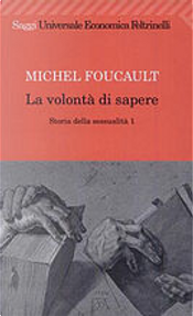 La volontà di sapere by Michel Foucault