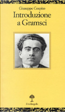 Introduzione a Gramsci by Giuseppe Cospito