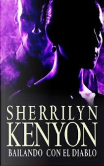 Bailando con el diablo by Sherrilyn Kenyon