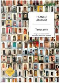 Terracarne by Franco Arminio