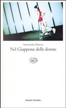 Nel Giappone delle donne by Antonietta Pastore