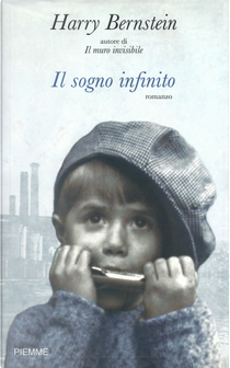 Il sogno infinito by Harry Bernstein