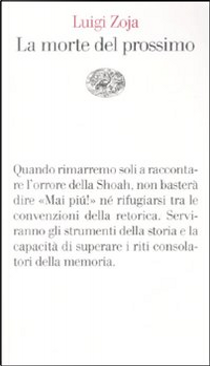 La morte del prossimo by Luigi Zoja