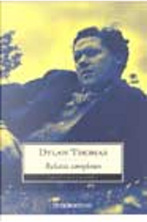 Relatos completos by Dylan Thomas