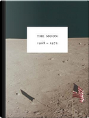 The Moon 1968-1972 by E. B. White