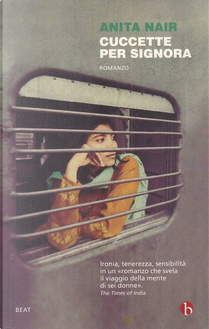 Cuccette per signora by Anita Nair