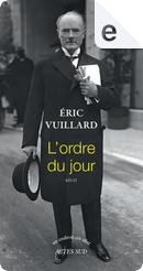 L'ordre du jour by Éric Vuillard
