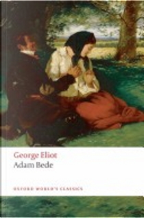 Adam Bede by George Eliot