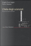 L'Italia degli scienziati by Angelo Guerraggio, Pietro Nastasi