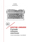 Il grande romanzo americano by Agostino Lombardo