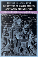 Eccentric, Impractical Devils by August Derleth, Clark Ashton Smith