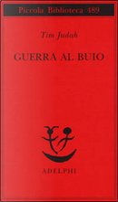 Guerra al buio by Tim Judah