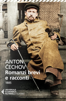 Romanzi brevi e racconti by Anton Cechov