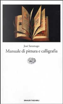 Manuale di pittura e calligrafia by José Saramago