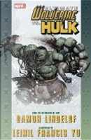 Wolverine Vs. Hulk by Damon Lindelof