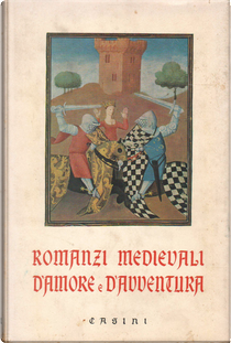 Romanzi Medievali d'Amore e d'Avventura