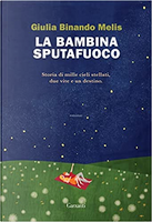La bambina sputafuoco by Giulia Binando Melis