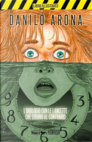 L'orologio con le lancette che girano al contrario by Danilo Arona