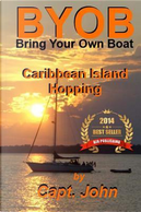Caribbean Island Hopping by John C. Wright