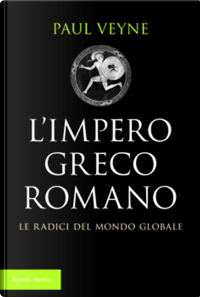 L'Impero greco romano by Paul Veyne