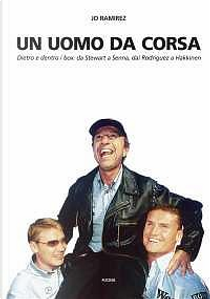 Un uomo da corsa by Jo Ramirez