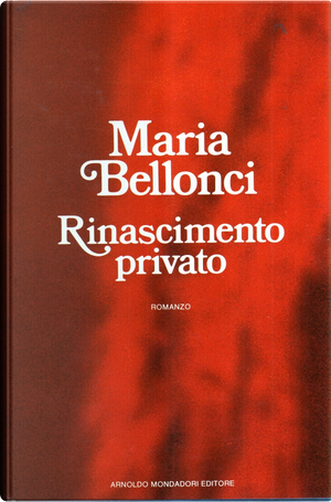 Rinascimento privato by Maria Bellonci
