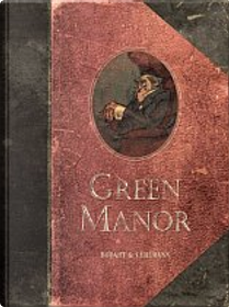 Green Manor. Edición Integral by Fabien Vehlmann