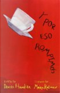 Y por eso rompimos by Daniel Handler