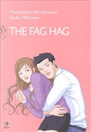 The Fag Hag by Giulio Macaione, Massimiliano De Giovanni