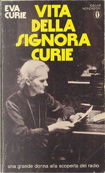 Vita della signora Curie by Eva Curie