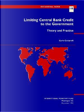 Limiting Central Bank Credit to the Government by Carlo Cottarelli
