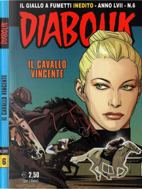 Diabolik anno LVII n. 6 by Alessandro Mainardi, Enrico Lotti