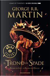 Il trono di spade. Libro secondo delle Cronache del ghiaccio e del fuoco. by George R.R. Martin Il trono di spade. Libro secondo delle Cronache del ghiaccio e del fuoco. by George R.R. Martin