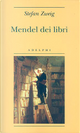 Mendel dei libri by Stefan Zweig
