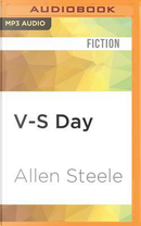 V-S Day by Allen Steele