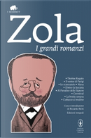 I grandi romanzi by Émile Zola