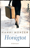 Honigtot by Hanni Münzer