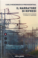 Il narratore di Rifredi by Carlo Menzinger di Preussenthal