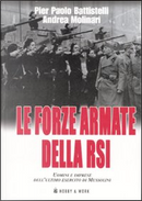 Le forze armate della RSI by Andrea Molinari, Pier Paolo Battistelli