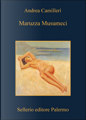 Maruzza Musumeci by Andrea Camilleri