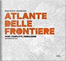 Atlante delle frontiere by Bruno Tertrais, Delphine Papin