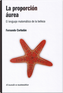 La proporción áurea by Fernando Corbalán