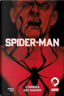 Spider- Man: L'ombra del ragno by Chip Zdarsky, Pasqual Ferry