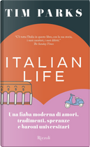 Italian Life by Tim Parks