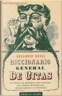 Diccionario general de citas by Gregorio Doval